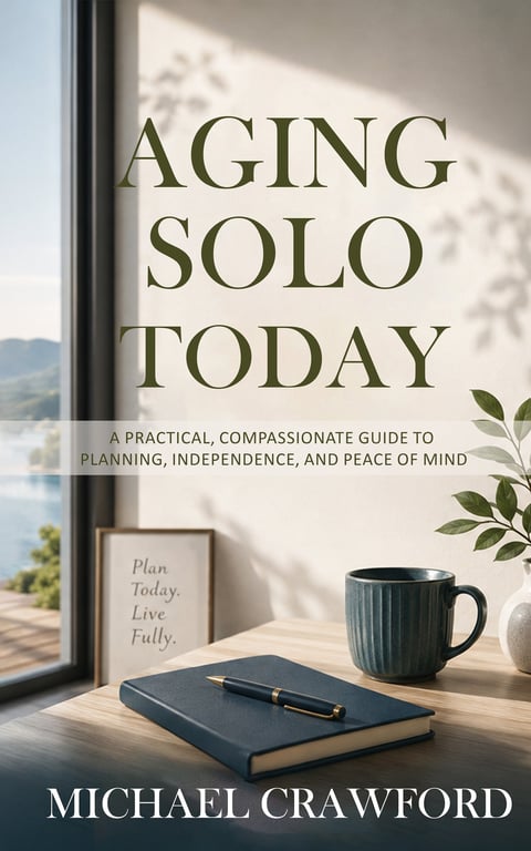 Book cover for Aging Solo Today by Michael Crawford, featuring a desk with notebook, pen, and mug by a sunny window